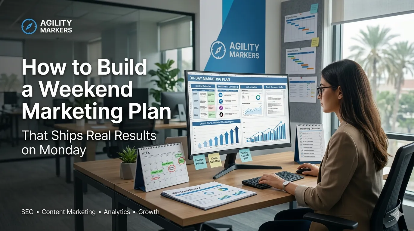 How to Build a Weekend Marketing Plan That Ships Real Results on Monday